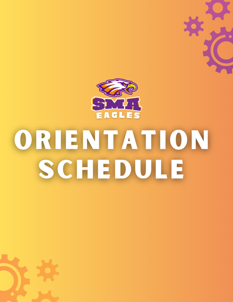 Orientation Schedule STEM Academy